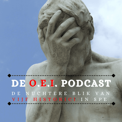 episode De O.E.I. Podcast - Aflevering XVIII artwork