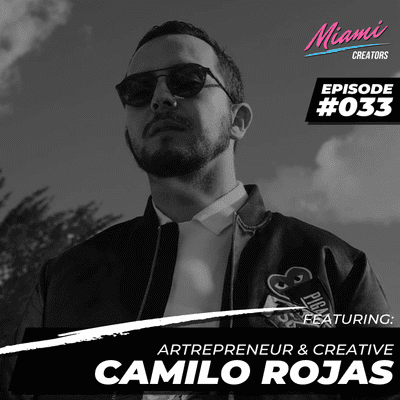 episode Episode #033 with Camilo Rojas - Beware of Comfort artwork