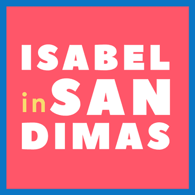 Isabel in San Dimas