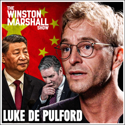 episode Luke de Pulford - 'China Has PENETRATED Every Sector Of The UK Economy' The Silent Invasion Of Britain artwork