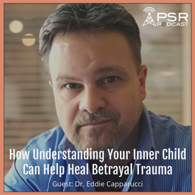 episode How Understanding Your Inner Child Can Help Heal Betrayal Trauma artwork
