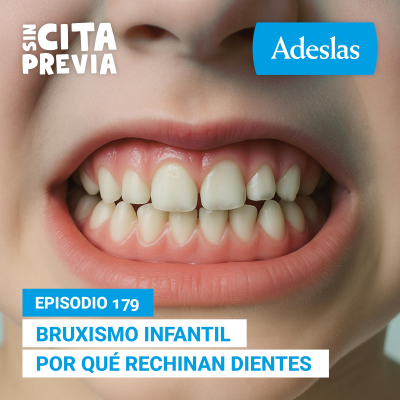 episode 179 Bruxismo infantil por qué rechinan dientes artwork