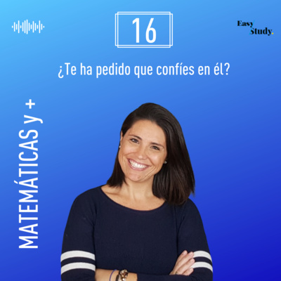 episode #16 - ¿Te ha pedido que confíes en él? artwork