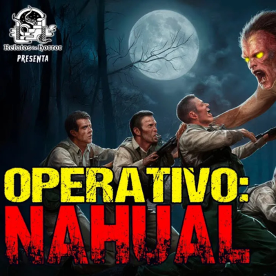 episode Operativo Nahual (Horror Cast 217) artwork