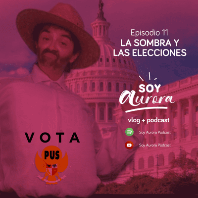 episode E11 LA SOMBRA Y LAS ELECCIONES artwork