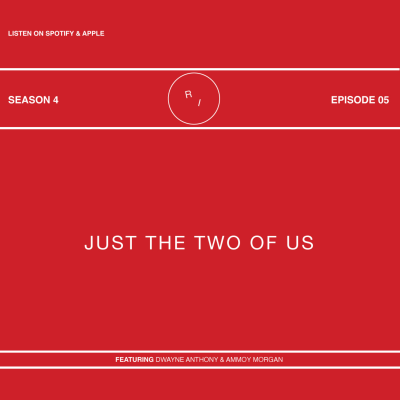 episode Just the Two of Us w/ Dwayne & Ammoy Morgan artwork