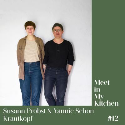 Meet in My Kitchen - Susann Probst und Yannic Schon - Krautkopf