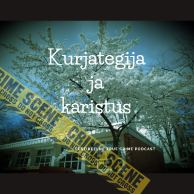 Kurjategija ja karistus
