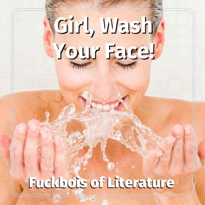episode 3: Girl, Wash Your Face! - Laura + Hannah from OWWR Pod artwork