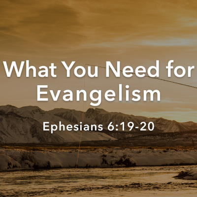episode What You Need for Evangelism artwork