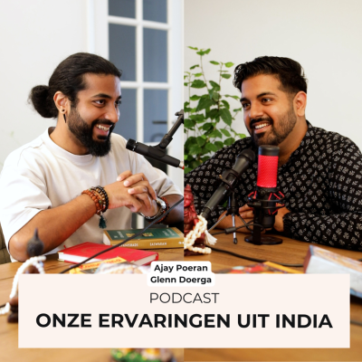 episode Podcast Onze ervaringen uit India - Ajay Poeran & Glenn Doerga artwork