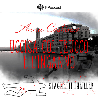 episode S2 E13 - Anna Costanzo: Uccisa Col Trucco e L'Inganno artwork