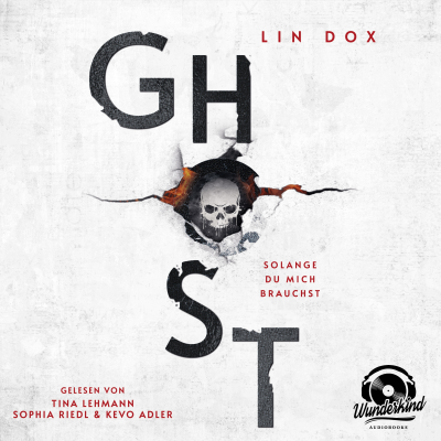 Ghost - Solange du mich brauchst (Ungekürzt)