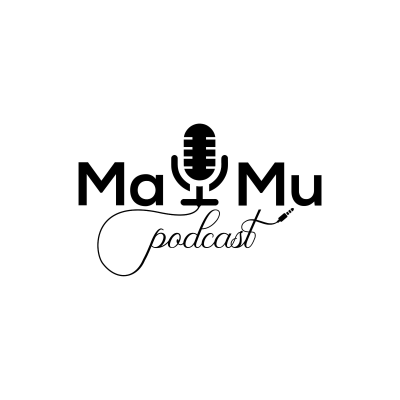 MaMu Podcast