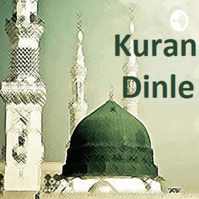 Kuran Dinle