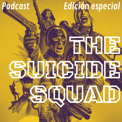 episode Podcast | The Suicide Squad artwork