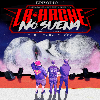 episode Episodio 8 (1x2 REAL) - Tiki Taka y COC artwork