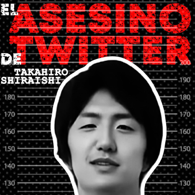 episode SerialMente: Takahiro Shiraishi | El asesino de Twitter artwork