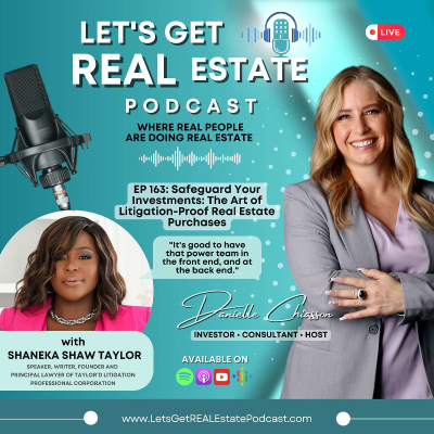 episode Safeguard Your Investments: The Art of Litigation-Proof Real Estate Purchases with Shaneka Shaw Taylor Ep. 163 artwork