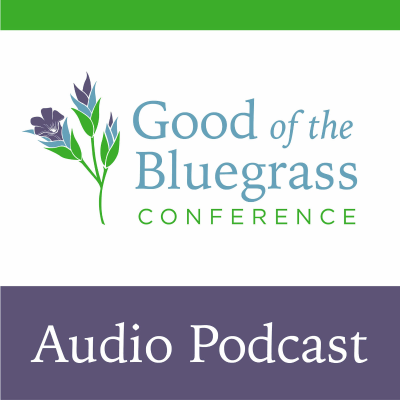 Imagen de portada del programa Good of the Bluegrass Conference Audio