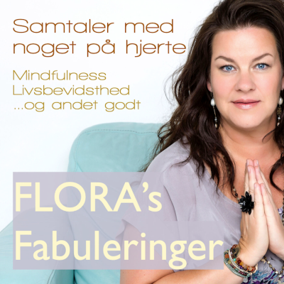FLORA's Fabuleringer