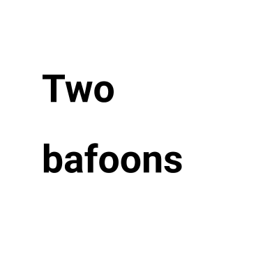 Two bafoons podcast