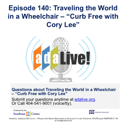 episode Episode 140: Traveling the World in a Wheelchair – “Curb Free with Cory Lee” artwork