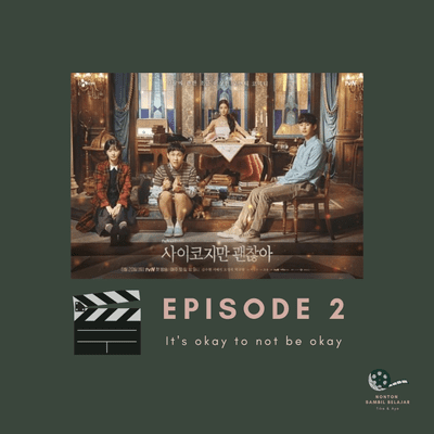 episode EPISODE 2 - It's Okay to Not be Okay (yang menunjukkan kesempurnaannya) artwork
