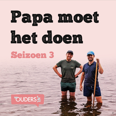 Papa Moet Het Doen - podcast