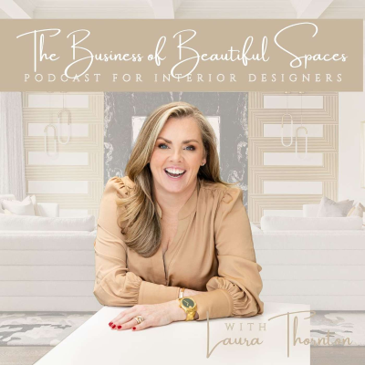 The Business of Beautiful Spaces, Interior Design Podcast
