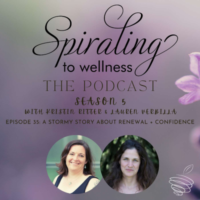 episode Episode 35: A Stormy Story about Renewal + Confidence artwork