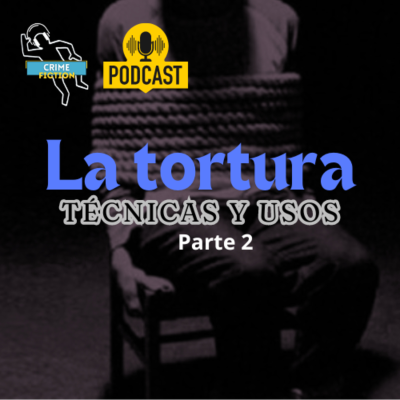 episode Técnicas, usos y formas de la tortura artwork