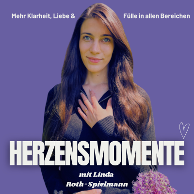 Herzensmomente mit Linda Roth-Spielmann