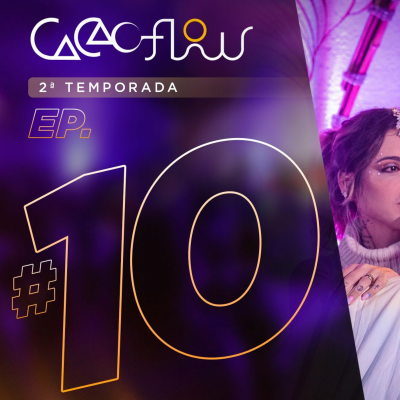 episode CACAO FLOW - T2 - #010 artwork