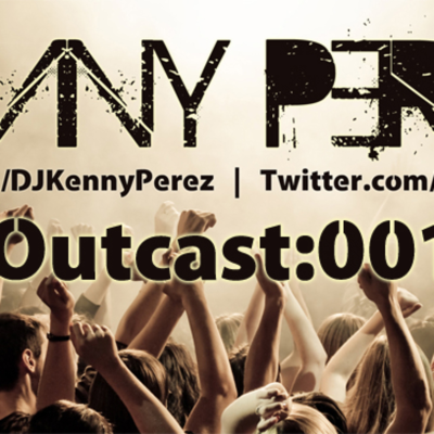 episode Kenny Perez - Outcast:001 artwork