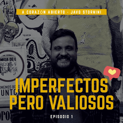 episode Episodio 1 - "Imperfectos pero Valiosos" artwork