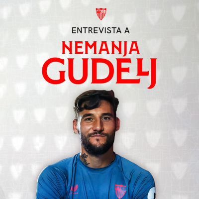 episode Gudelj: "La fuerza del Sevilla FC es la unión" artwork
