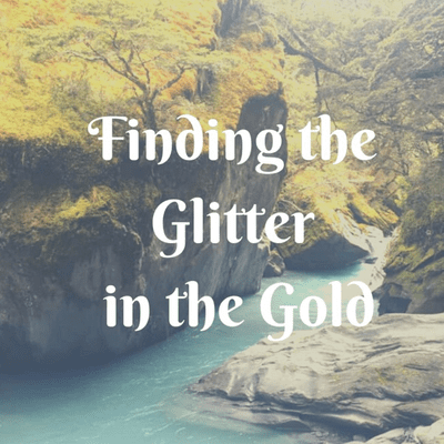 Finding the Glitter in the Gold