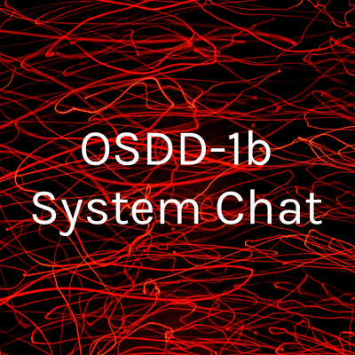 OSDD-1b System Chat
