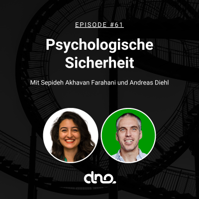 episode #61 Psychologische Sicherheit mit Sepideh Akhavan Farahani artwork