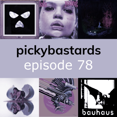 episode Picky Bastards Episode 78 artwork