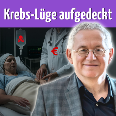 episode Krebsforscher packt aus: Darum ist Chemotherapie gefährlich! (Lothar Hirneise) artwork