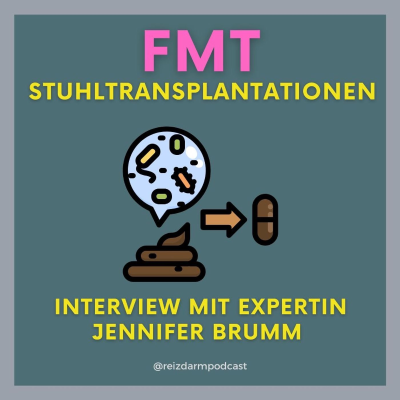 episode FMT - Stuhltransplantationen bei Reizdarm und SIBO - Interview mit Expertin Jennifer Brumm artwork