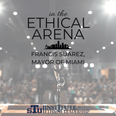episode In The Ethical Arena | Mayor Francis Suarez artwork