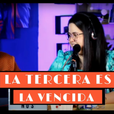 episode AQUÍ ENTRE NOS #15 La TERCERA es La VENCIDA, CONSEJOS PRÁCTICOS SI TE QUIERES CASAR artwork