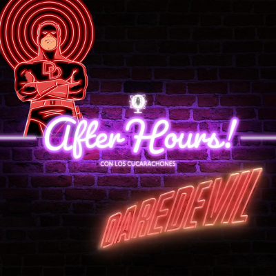 episode After Hours:Un Podcast de Daredevil artwork