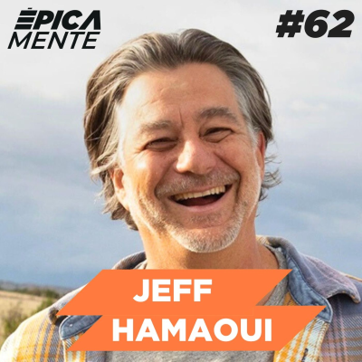 episode La Fórmula de la FELICIDAD Masculina: Amistad, Propósito y Mentalidad con Jeff Hamaoui artwork