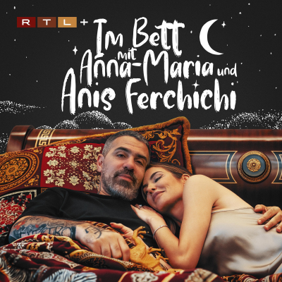 Cover image Im Bett mit Anna-Maria und Anis Ferchichi - Der Bushido Podcast