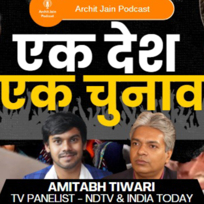 episode one Nation One Election by Amitabh Tiwari artwork