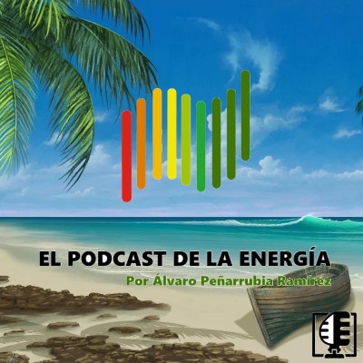 episode Cierre de temporada 2 y ½ de El Podcast de la Energía artwork